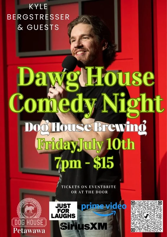 Kyle Bergstresser and Guests at Dog House Comedy Night flyer