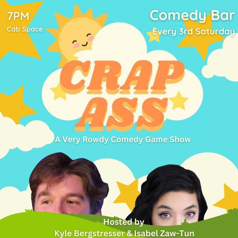 CRAP ASS comedy game show at Cab Space flyer hosted by Kyle Bergstresser